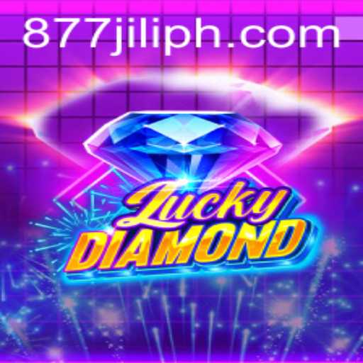 Exploring the Thrilling World of LuckyDiamond: A Comprehensive Guide Featuring 877JILI