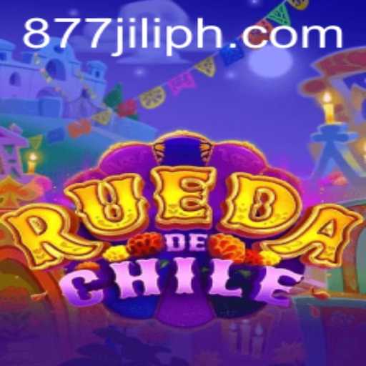 Exploring RuedaDeChile: A Unique Gaming Experience Featuring 877JILI